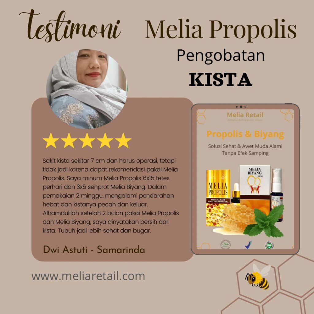 Testimoni Propolis Untuk Kista