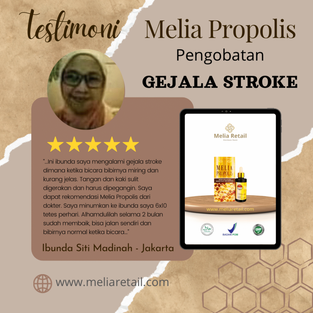Testimoni Propolis Untuk Stroke