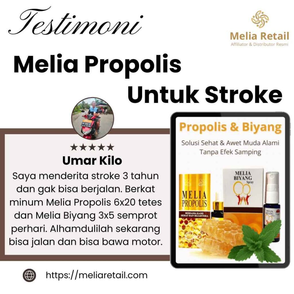 Testimoni Propolis Untuk Stroke Sedang